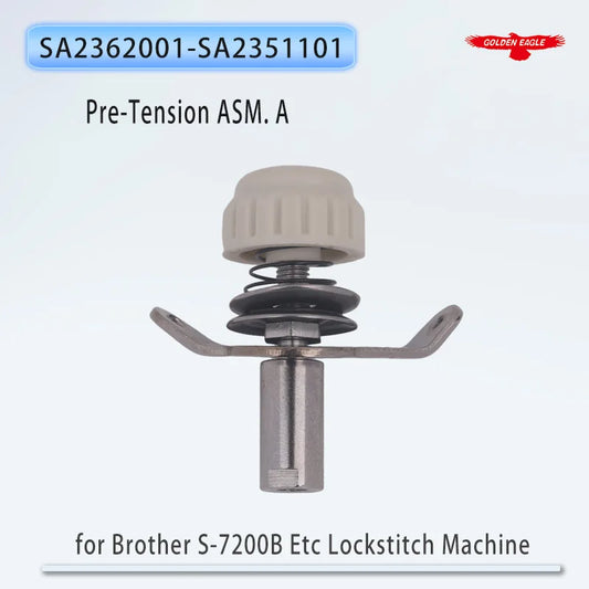 SA2362001/SA2351101 Pre-Tension ASM. A Thread Guide for Brother SL-7200B Etc Lockstitch Sewing Machine Parts